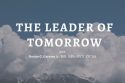 the leader of tomorrow